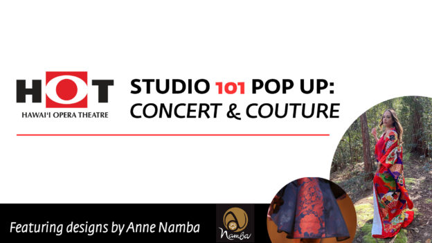 HOT logo, the words Studio 101 Pop Up: Concert & Couture featuring Anne Namba Designs, with a model in red color kimono